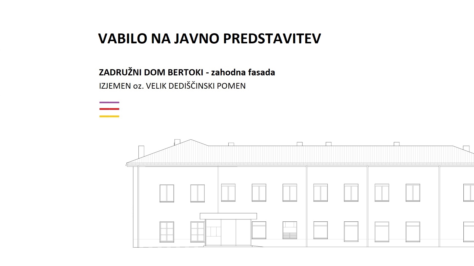 Javna predstavitev idejnih zasnov ob načrtovanju celostne prenove Zadružnega doma Bertoki